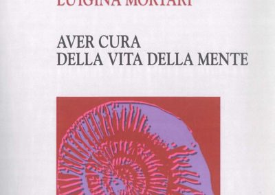 Aver cura della vita della mente (La Nuova Italia)