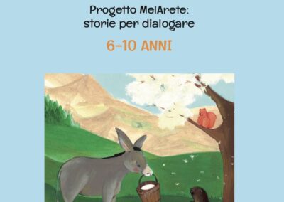 CURA E VIRTÙ. PROGETTO MELARETE: STORIE PER DIALOGARE (6 -10 ANNI)